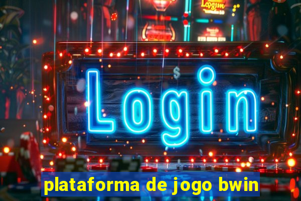 plataforma de jogo bwin